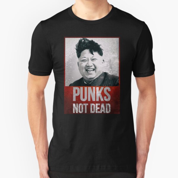 Kim Jong Un - Punks Not Dead - Funny Slim Fit T-Shirt