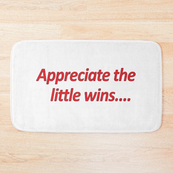 Item preview, Appreciate the little wins  designed and sold by Positive Mindzet!.