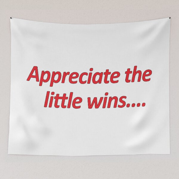Item preview, Appreciate the little wins  designed and sold by Positive Mindzet!.