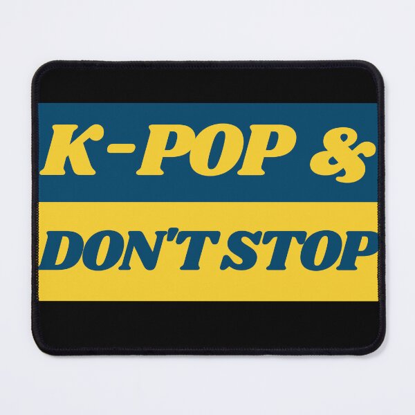 Item preview, K-Pop And Don't Stop designed and sold by MeetMatilda.