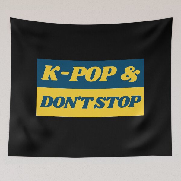 Item preview, K-Pop And Don't Stop designed and sold by MeetMatilda.