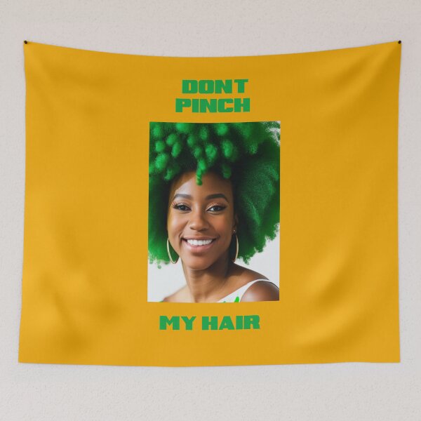 Item preview,  DON'T PINCH MY HAIR  designed and sold by DiscoVibes.