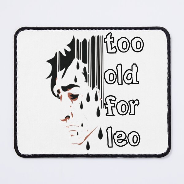 Item preview, Too Old For Leo designed and sold by Beauti-artist.