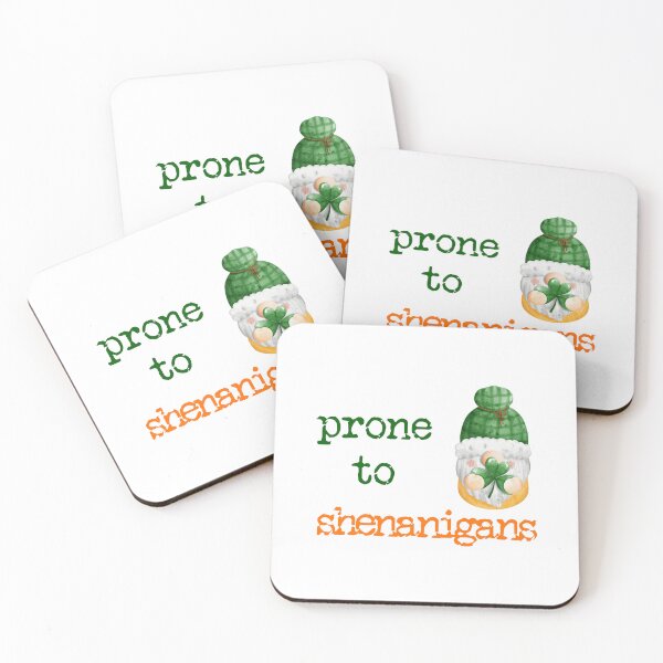 Item preview, St. Patrick's Day - Prone to shenanigans 3 designed and sold by TasimaDesign.