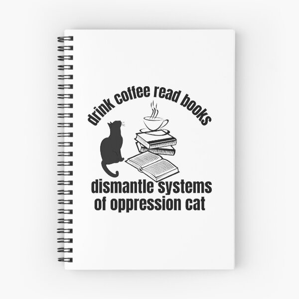 Item preview, Drink coffee read books dismantle systems of oppression cat  designed and sold by CaliforniaDi.
