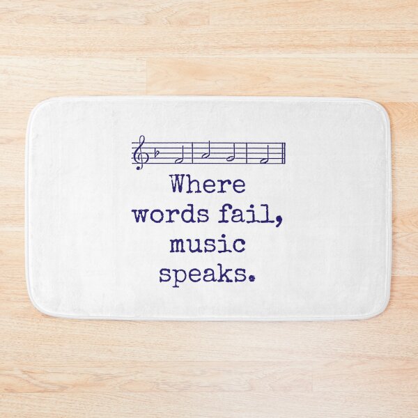 Item preview, Where Words Fail Music Speaks - Music Quote  designed and sold by CrankyOldDude.