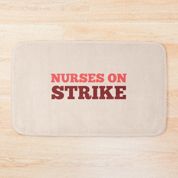 Item preview, Nurses on Strike | We March for Nurses | Nursing designed and sold by DesignsRN.