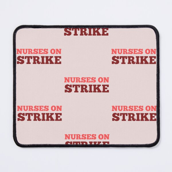 Item preview, Nurses on Strike | We March for Nurses | Nursing designed and sold by DesignsRN.