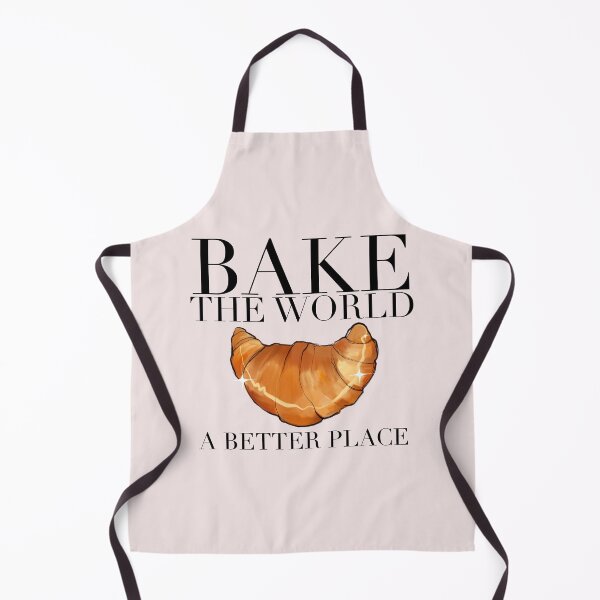 Item preview, Bake The World A Better Place design #15 designed and sold by Itsdomd.