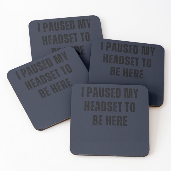 Item preview, I Paused My Headset To Be Here Metaverse Cool Virtual Reality Quote Minimalist designed and sold by DadJokeDescript.