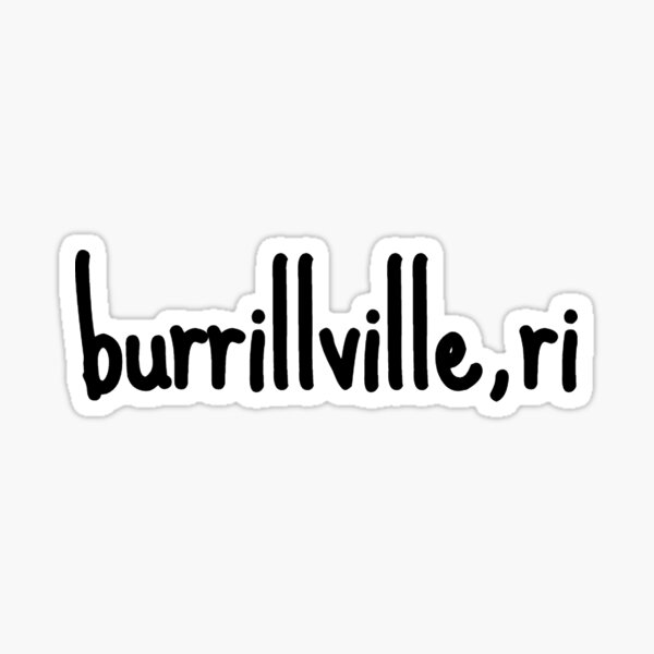 "burrillville ri" Sticker for Sale by clairekeanna Redbubble
