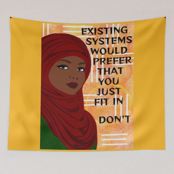 Item preview, Feminist Quote - Existing Systems Would Prefer That You Just Fit In Don't designed and sold by LethalPixieDust.