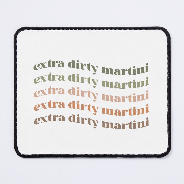 Item preview, Extra Dirty Martini green text designed and sold by katekozuch.