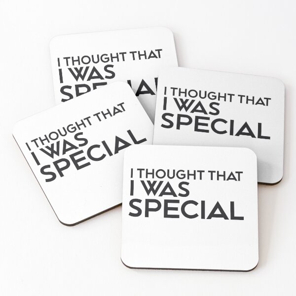 Item preview, I THOUGHT THAT I WAS SPECIAL designed and sold by ZalynsGraphic.