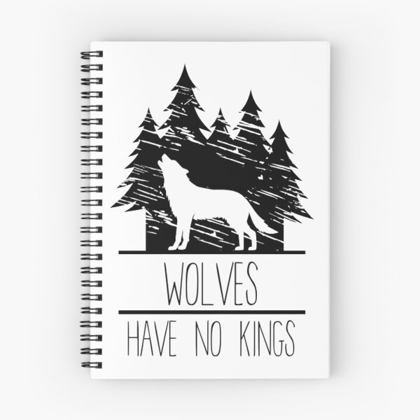 Item preview, Wolves Have No Kings designed and sold by theloneblonde.