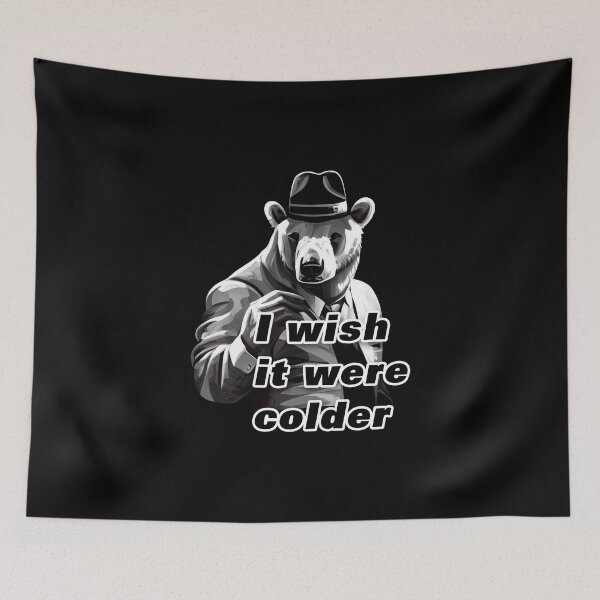 Item preview, I wish it were colder (I wish it were colder) designed and sold by WackyWorldArt.