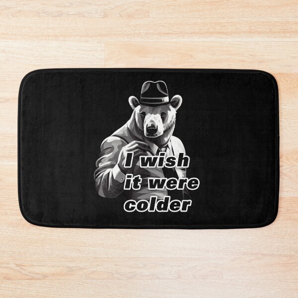 Item preview, I wish it were colder (I wish it were colder) designed and sold by WackyWorldArt.