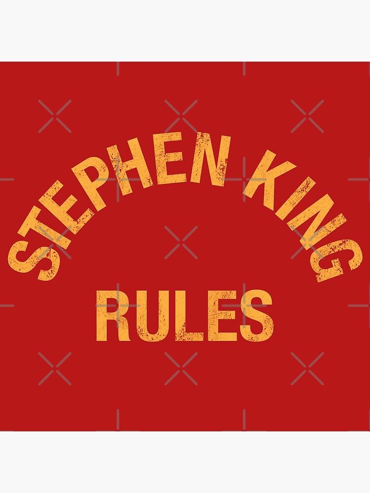 Disover Stephen King Rules Premium Matte Vertical Poster