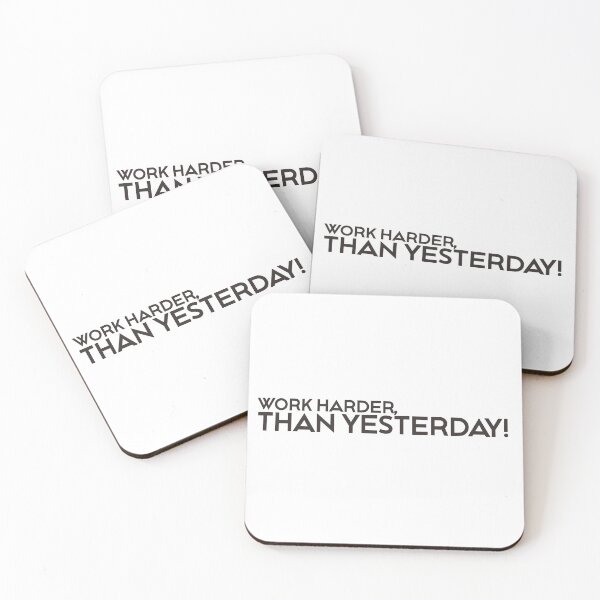 Item preview, WORK HARDER THAN YESTERDAY designed and sold by ZalynsGraphic.