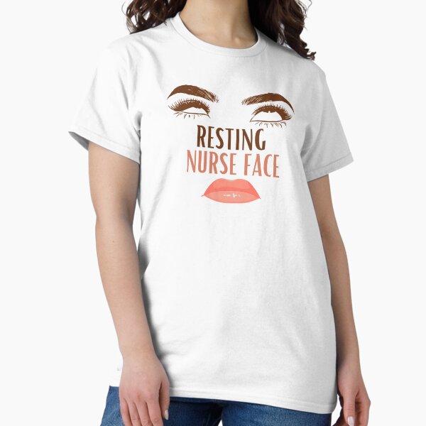 Item preview, Resting Nurse Face | Gifts for Nurses | Funny Nurse | Nursing designed and sold by DesignsRN.