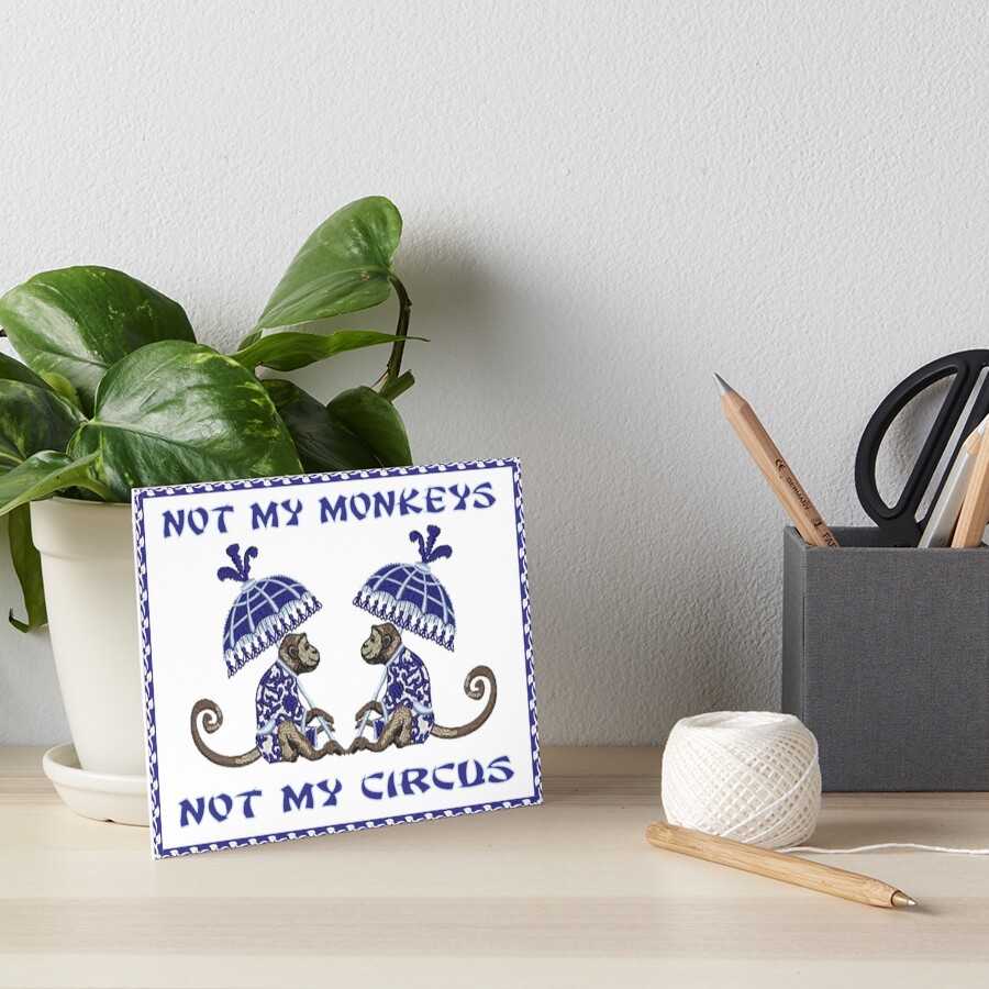 Not My Monkeys Pillow
