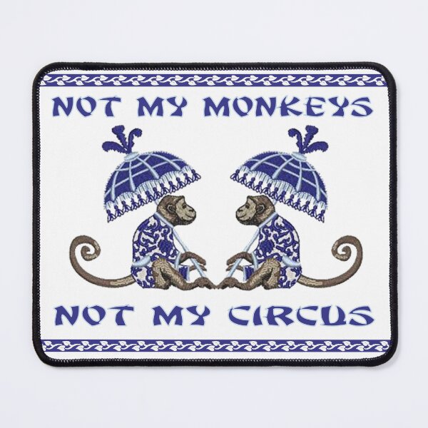Item preview, Not My Monkeys designed and sold by CustomSpirit.