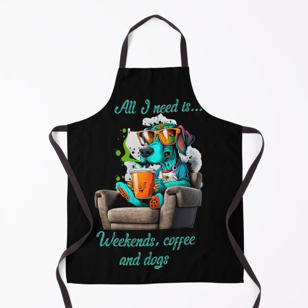 Item preview, All I Need Is Weekends Coffee And Dogs designed and sold by kubix81.