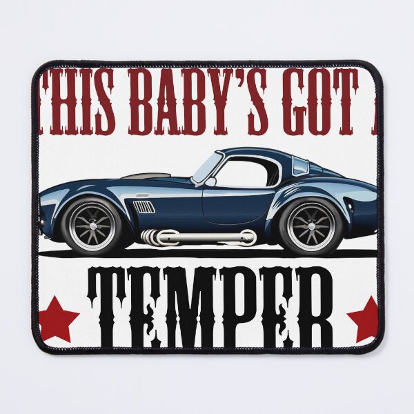 Item preview, This Baby's Got A Temper Shelby Cobra designed and sold by SinMagellan.