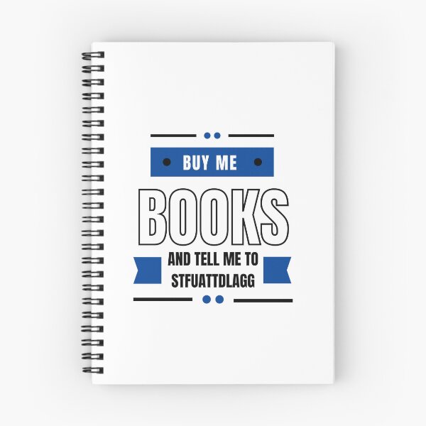 Item preview, Buy Me Books And Tell Me To Stfuattdlagg designed and sold by erion-store.