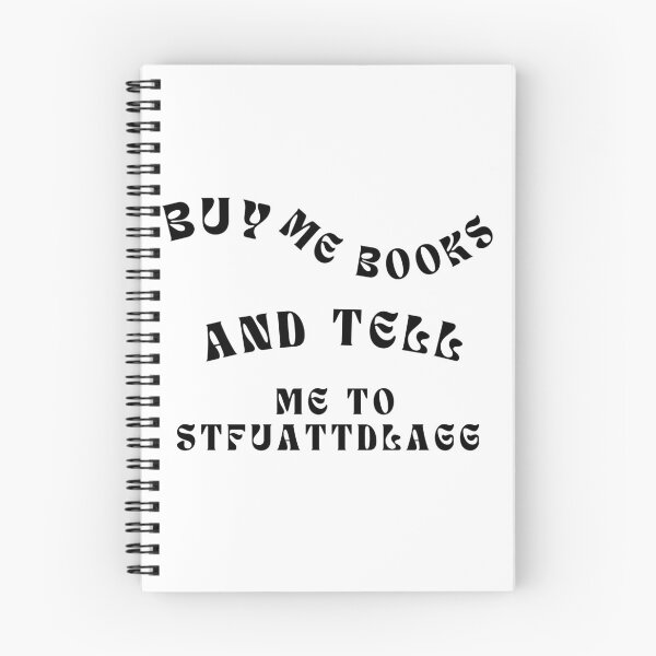 Item preview, Buy Me Books And Tell Me To Stfuattdlagg designed and sold by erion-store.