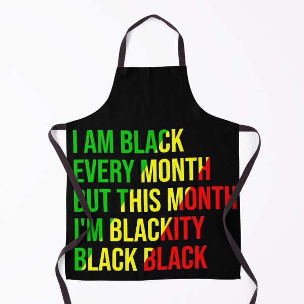 Item preview, I Am Black Every Month But This Month I'm Blackity Black designed and sold by Farid94.