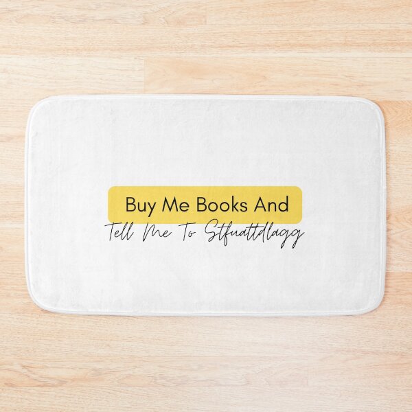 Item preview, Buy Me Books And Tell Me To Stfuattdlagg designed and sold by erion-store.