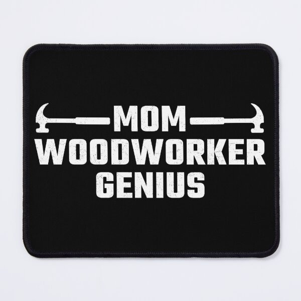 Item preview, funny mom - funny woodworking quote woodworking quotes designed and sold by WangsArt.
