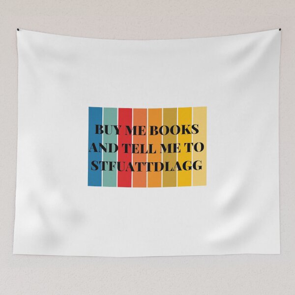 Item preview, Buy Me Books And Tell Me To Stfuattdlagg designed and sold by erion-store.