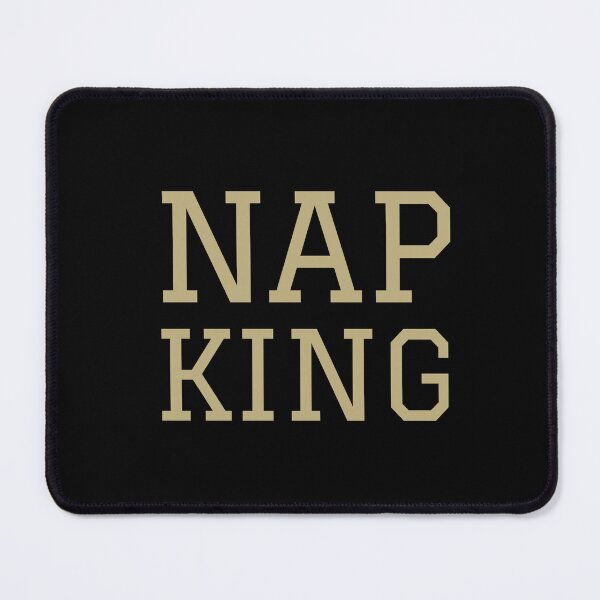 Item preview, Nap king designed and sold by whatIsTheCase.
