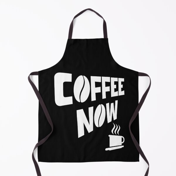 Item preview, COFFEE NOW designed and sold by DMcK Designs.
