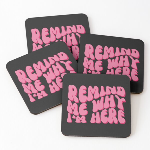 Item preview, Remind me why I'm here designed and sold by musicora.