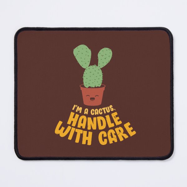 Item preview, I’m a Cactus, Handle with care designed and sold by Rochenmann.