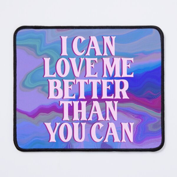 Item preview, flowers i can love me better than you can designed and sold by atlasbackache.