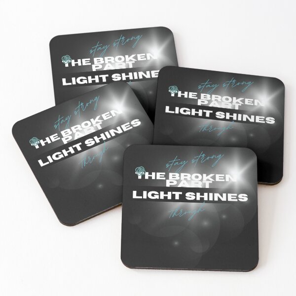 Item preview, Stay strong - The broken part light shines through by Natasha Rose Mills designed and sold by Natasha  Rose Mills.