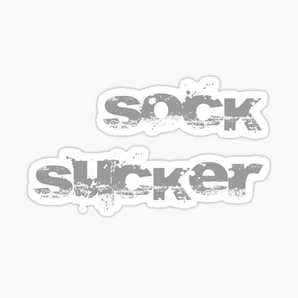 Sock Sucker Sticker