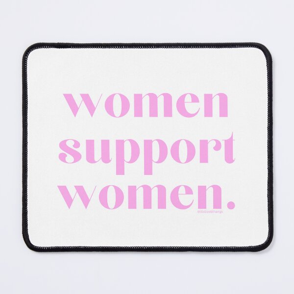 Item preview, women support women. v7 | @lilsboobthangs designed and sold by lilsboobthangs.