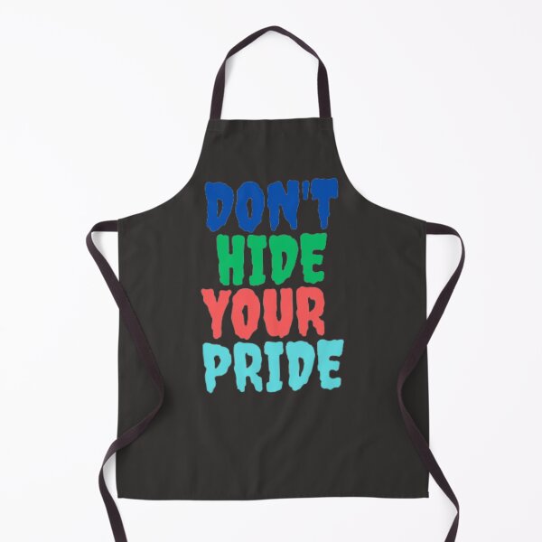 Item preview, Don't Hide Your Pride designed and sold by Ikra Best.