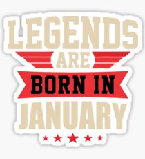 Legend Are Born In January Merchandise Sticker
