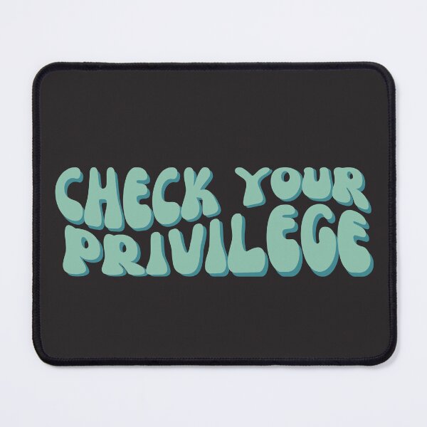 Item preview, Check your privilege designed and sold by musicora.