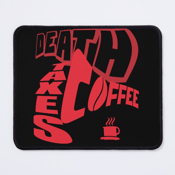 Item preview, DEATH TAXES COFFEE (Red) designed and sold by DMcK Designs.