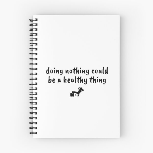 Item preview, doing nothing could be a healthy thing designed and sold by Therapy by Sen.