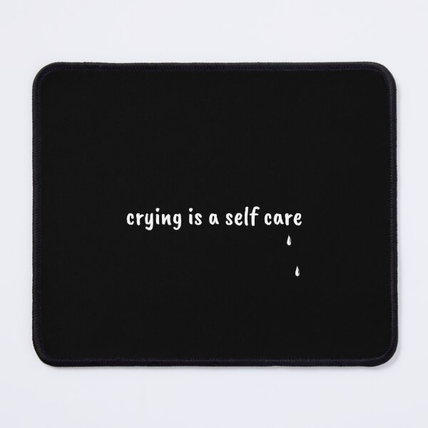 Item preview, crying is a self care designed and sold by Therapy by Sen.