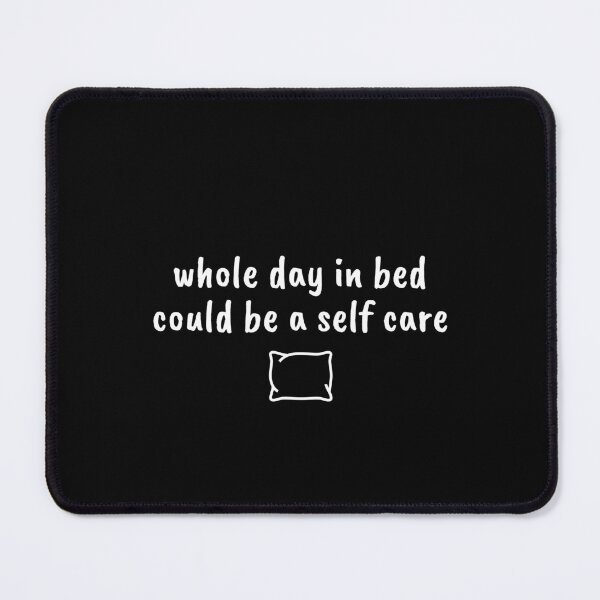 Item preview, whole day in bed could be a self care designed and sold by Therapy by Sen.