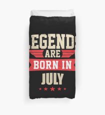 Legend Are Born In July Merchandise Duvet Cover